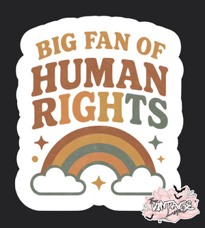 “Big fan of human rights“ Vinyl Sticker