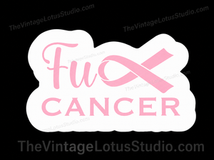 “Fuck Cancer” Vinyl Sticker
