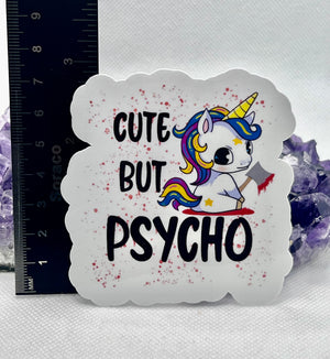 “Cute but psycho” Vinyl Sticker