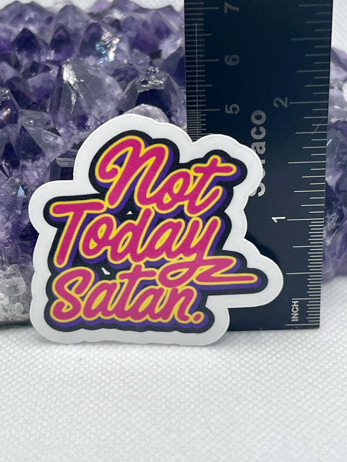 “Not today Satan” Vinyl Sticker