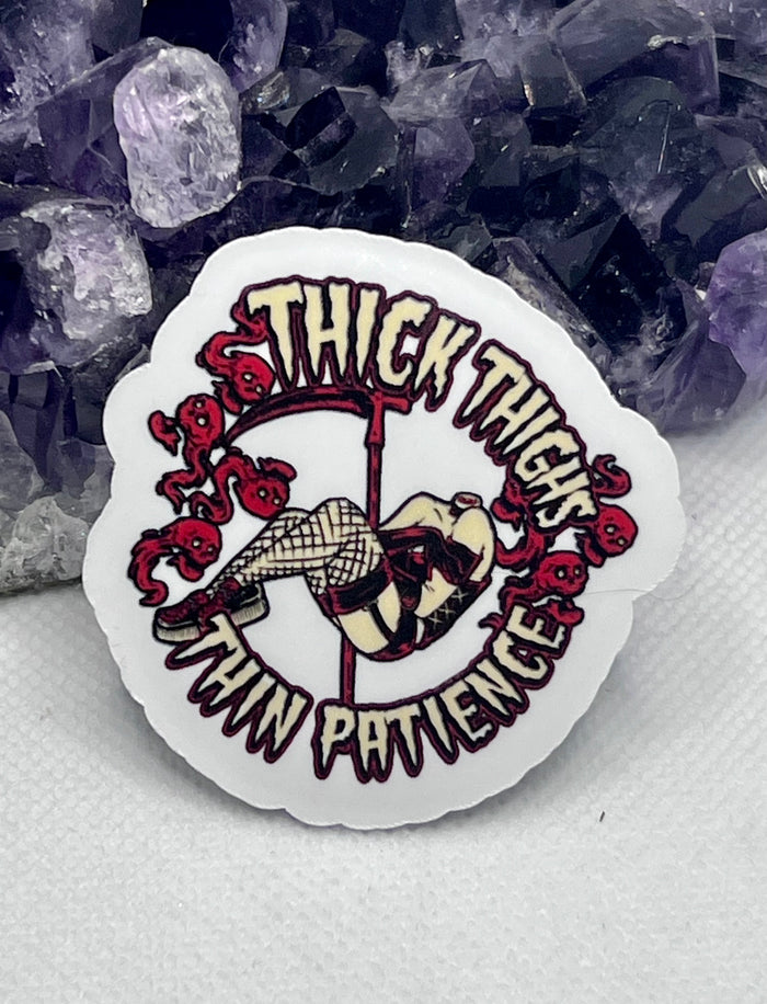 ”Thick thighs thin patients” Vinyl Sticker