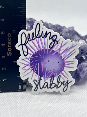 “Feeling Stabby” Vinyl Sticker