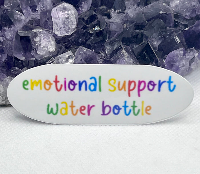 ”emotional support water bottle” Vinyl Sticker