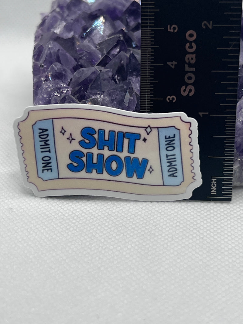 “Shit Show” Vinyl Sticker – THE VINTAGE LOTUS
