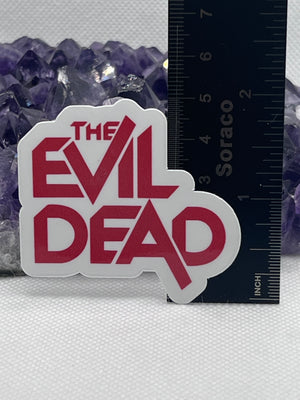 “The evil dead” Vinyl Sticker
