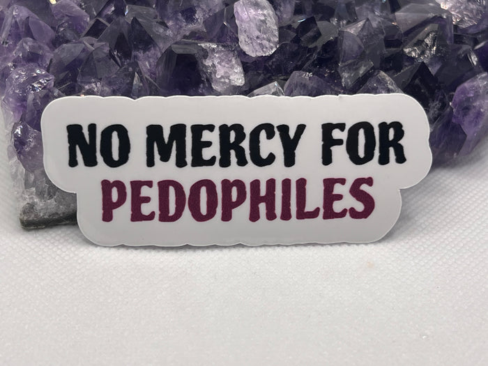 “No mercy for pedophiles” Vinyl Sticker