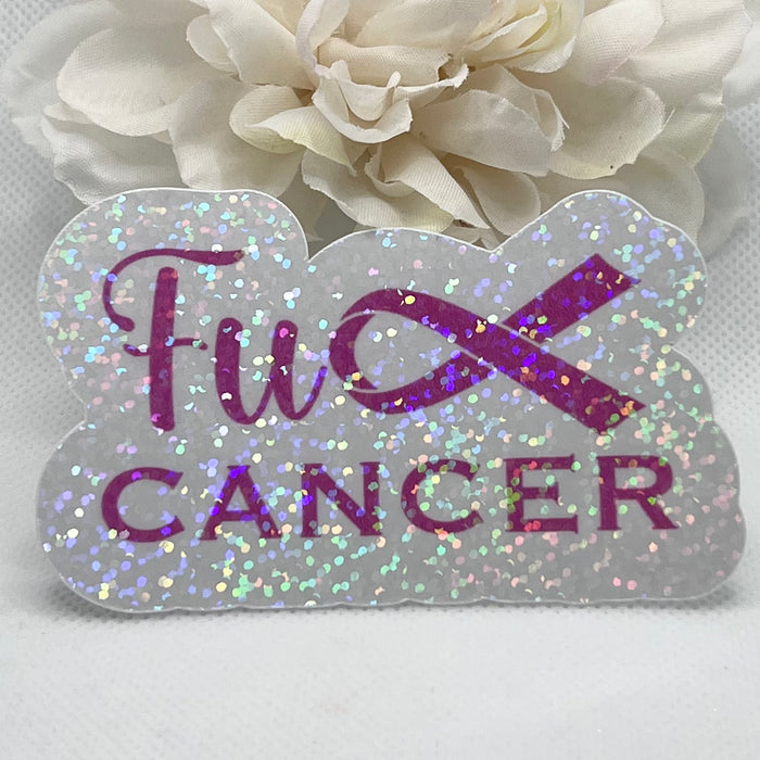 Holographic “Fuck Cancer” Vinyl Sticker